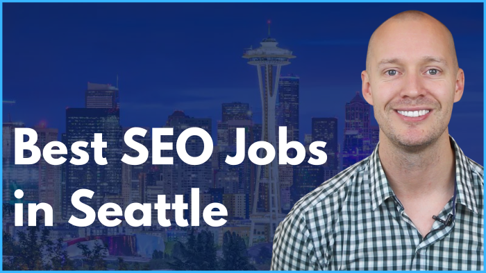 5 Best SEO Jobs Near Seattle, WA (HandSelected) SEO